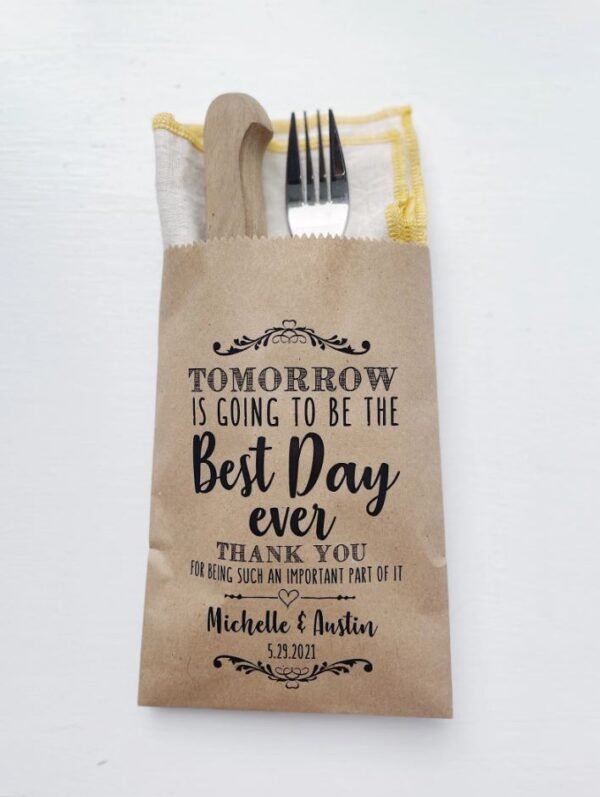 Rehearsal Dinner Bags Tomorrow Will Be the Best Day Ever Dinner Bags